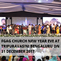 FGAG Church, New Year Eve at Tripuravasini, Bengaluru 31 Dec 2017