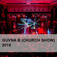Guvna B (Church Show) 2016