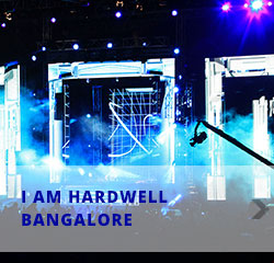 I AM HARDWELL Bangalore