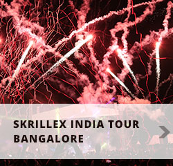 Skrillex India Tour  Bangalore
